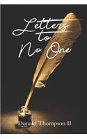 Letters to No One