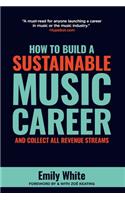 How to Build a Sustainable Music Career and Collect All Revenue Streams