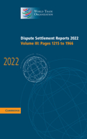 Dispute Settlement Reports 2022: Volume 3, Pages 1215 to 1966: (World Trade Organization Dispute Settlement Reports)