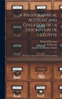 Bibliographical Account and Collation of La Description De L'Égypte