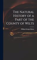 Natural History of a Part of the County of Wilts