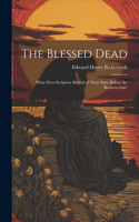 Blessed Dead
