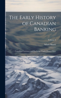 Early History of Canadian Banking