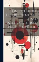 Einleitung in die Differential-und Integralrechnung, Erster Theil