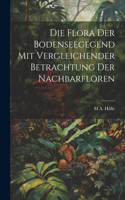 Flora der Bodenseegegend mit vergleichender Betrachtung der Nachbarfloren