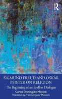 Sigmund Freud and Oskar Pfister on Religion