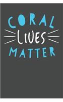 Coral Lives Matter