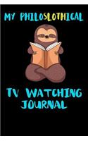 My Philoslothical Tv Watching Journal