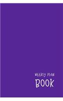 Weekly Plan Book: Classic Purple 6x9 2 Years 104 Weeks Checklist Planner Undated Organizer / Calendar / Notes / Journal