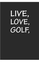 Live Love Golf