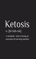 Ketosis (n.) Ki-toh-sis