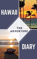 Hawaii - The Adventure Diary