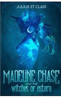 Madeline Chase and the Witches of Ostara