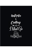 Australia Is Calling & I Must Go