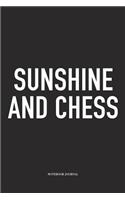 Sunshine and Chess