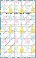 Beginners Calligraphy Workbook