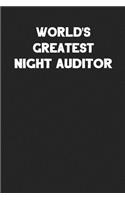 World's Greatest Night Auditor: Blank Lined Career Notebook Journal