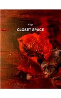 Closet Space