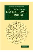 Les Origines de l'Astronomie Chinoise