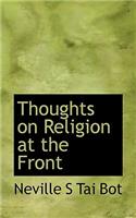 Thoughts on Religion at the Front