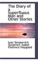 The Diary of a Superfluous Man and Other Stories