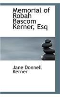 Memorial of Robah BASCOM Kerner, Esq