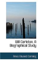 Will Carleton, a Biographical Study