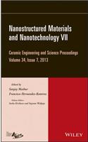 Nanostructured Materials and Nanotechnology VII, Volume 34, Issue 7