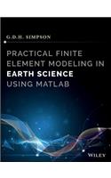 Practical Finite Element Modeling in Earth Science using Matlab