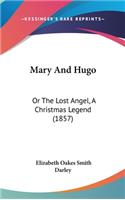 Mary and Hugo