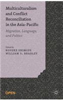 Multiculturalism and Conflict Reconciliation in the Asia-Pacific