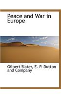 Peace and War in Europe
