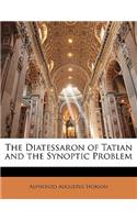 The Diatessaron of Tatian and the Synoptic Problem