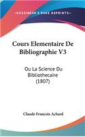 Cours Elementaire de Bibliographie V3