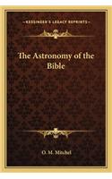The Astronomy of the Bible