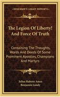 The Legion of Liberty! and Force of Truth