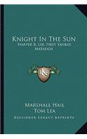 Knight in the Sun