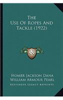 Use of Ropes and Tackle (1922)