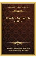 Heredity and Society (1912)