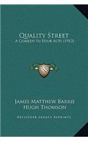Quality Street