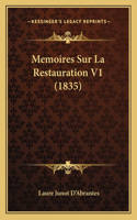 Memoires Sur La Restauration V1 (1835)