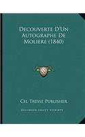 Decouverte D'Un Autographe De Moliere (1840)