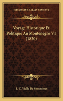 Voyage Historique Et Politique Au Montenegro V1 (1820)