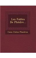 Les Fables de Phedre...