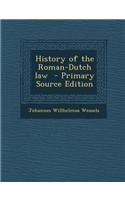 History of the Roman-Dutch Law