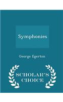Symphonies - Scholar's Choice Edition
