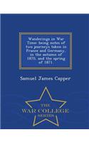 Wanderings in War Time