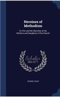 Heroines of Methodism