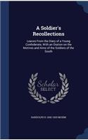 A Soldier's Recollections
