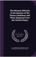 Mutual Affinties of the Species of the Genus Cambarus and Their Diepersal Over the United States